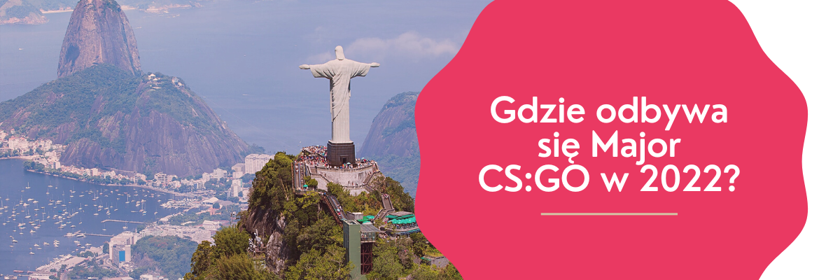 Major CS:GO w Rio De Janeiro