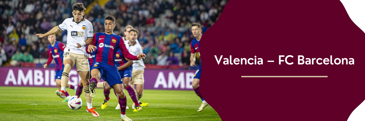 Valencia – FC Barcelona typy bukmacherskie